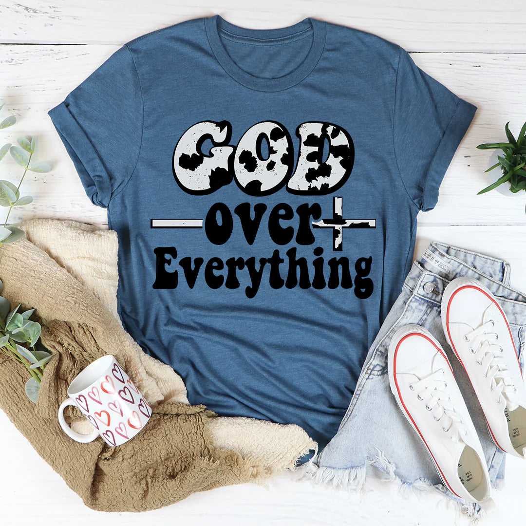 God over Everything T-Shirt