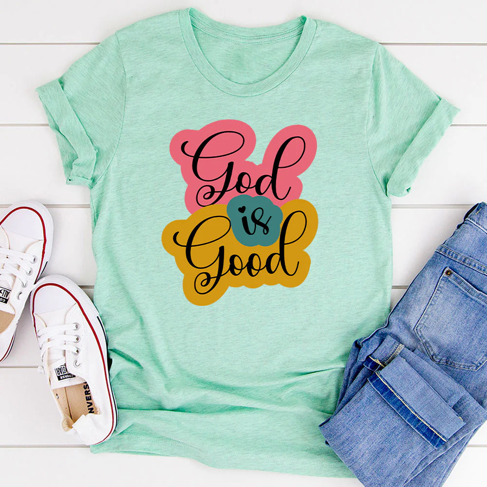 God Is Good T-Shirt